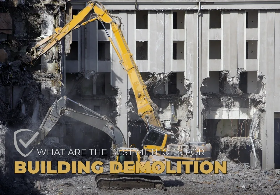 Best Methods for Building Demolition