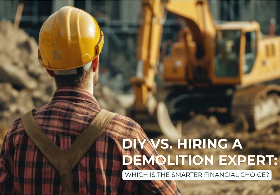 DIY vs. Hiring a Demolition Expert